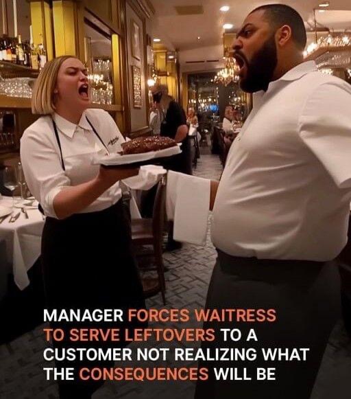 Manager Forced Waitress to Serve Leftovers to Foreign Customer, Life Taught Him a Lesson Immediately — Story of the Day