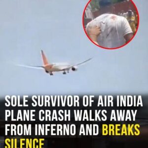 Miracle survivor of deadly Air India crash walks away from wreckage
