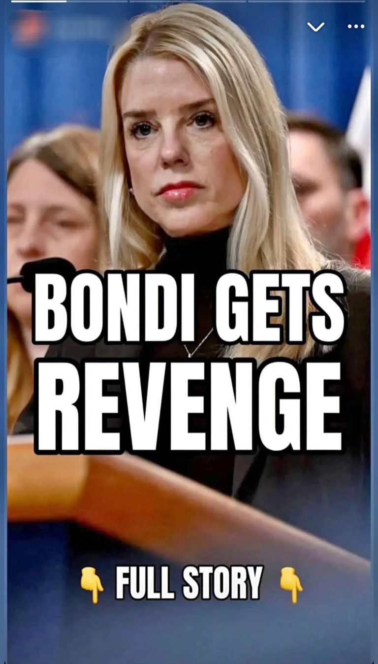 Bondi Gets Revenge: Inside the Major Strategy Sending Shockwaves Through Washington